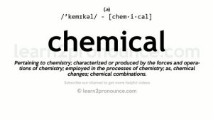 Pronunciation of Chemical | Definition of Chemical