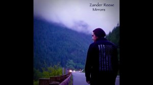 Zander Reese - Mirrors