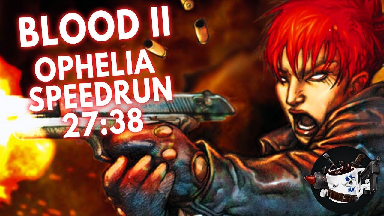 Blood 2 (Ophelia) Speedrun in 27:38 [Personal Best] смотреть онлайн