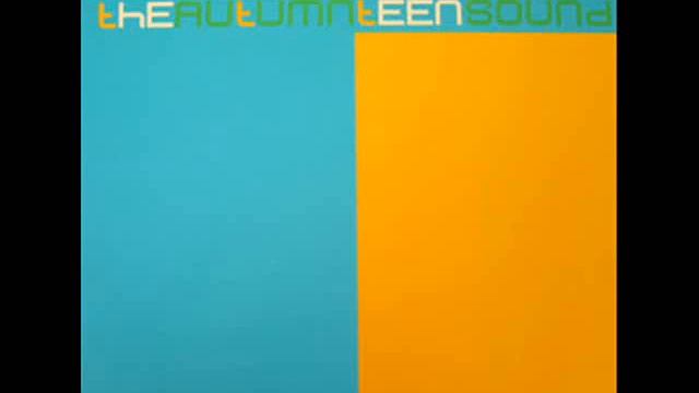 The Autumn Teen Sound - Say Something смотреть онлайн