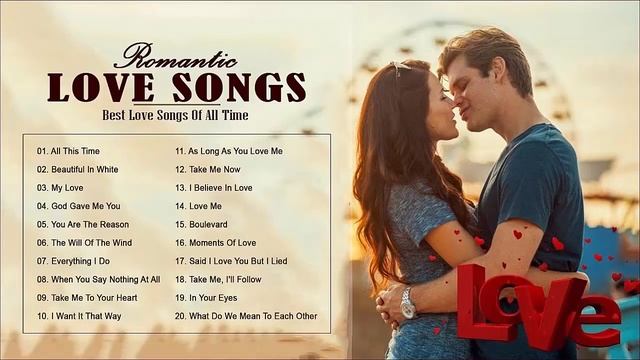 Best English Love Songs 2020 Новые песни Playlist Лучшие романтические песни о любви когда-либо # 1