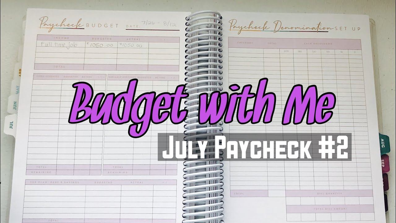 BUDGET WITH ME | BUDGET BREAKDOWN | JULY PAYCHECK #2 | ZERO BASED BUDGET | JAZZCBUDGETS