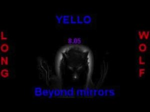 yello beyond mirrors ( extended wolf )