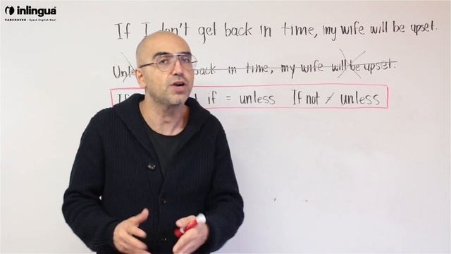 If not and Unless - What's the difference? - English Lessons with inlingua Vancouver