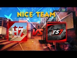 {STANDOFF 2} NICE TEAM [H7 VS TS7]