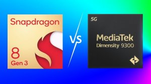 Snapdragon 8 Gen 3 vs Dimensity 9300