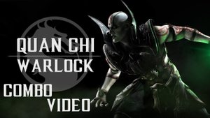 Quan Chi Warlock - Combo Video - Mortal Kombat X