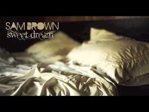 Sam Brown - Sweet Dreams (Beyonce)