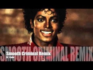 Smooth Criminal Remix