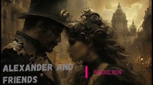 Alexander and friends - я люблю тебя