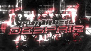 Tunnel of Despair 100% // Exen & ImMaXx1 // [TOP 5]