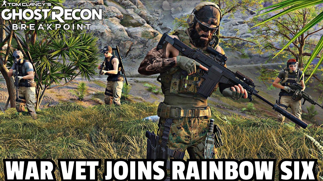 GHOST RECON BREAKPOINT - WAR VET JOINS RAINBOW SIX