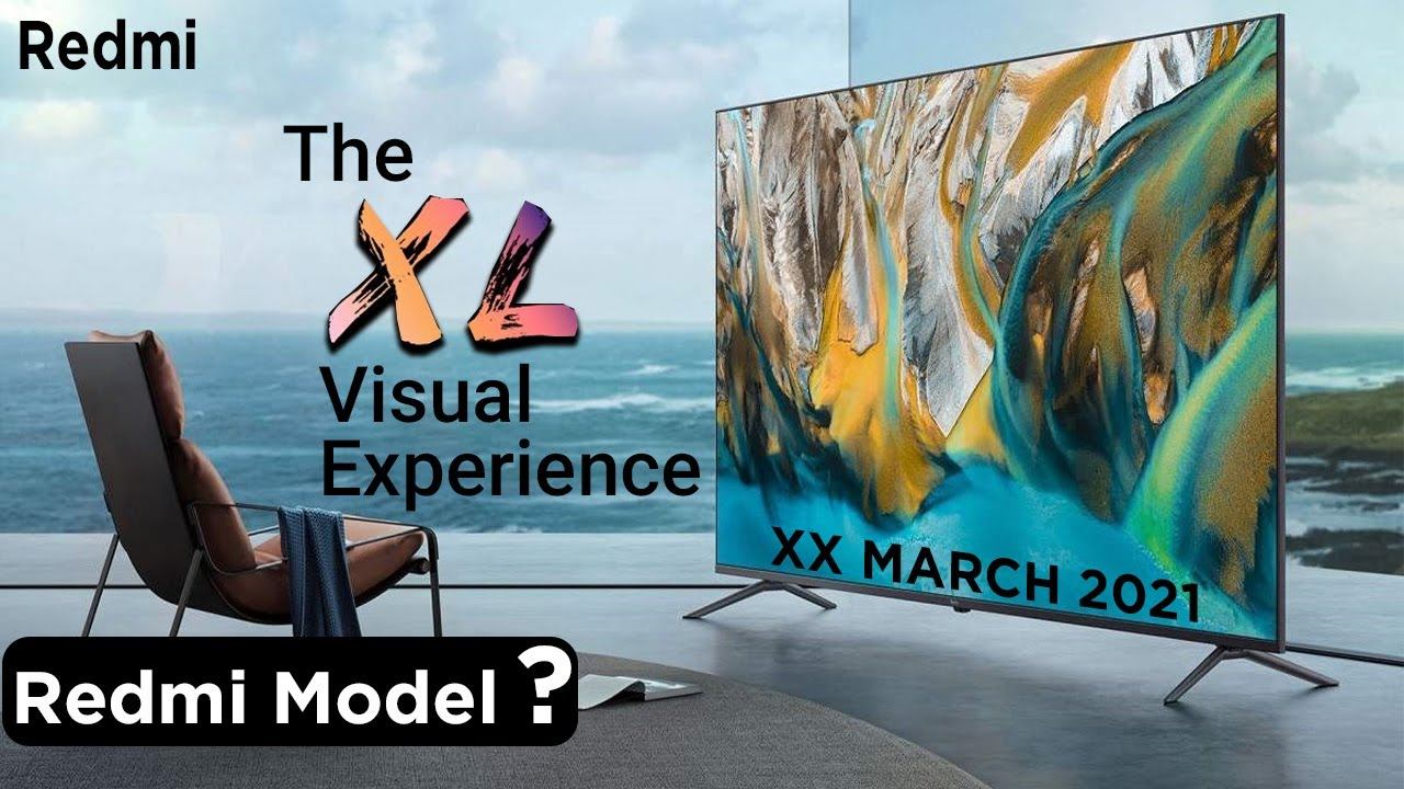 Redmi XL TV Launch Date in India | Redmi First Smart TV 2021 #RedmiTV #RedmiSmartTVXL #RedmiXLTV смотреть онлайн