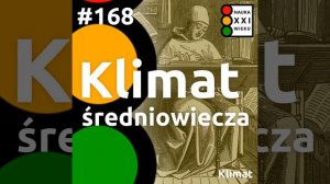 #168. Klimat średniowiecza