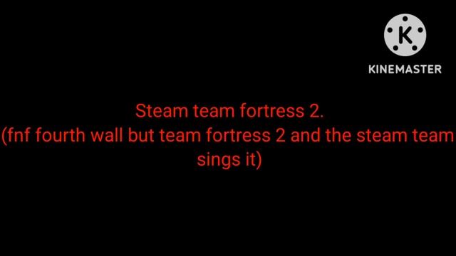 Steam team fortress 2(fnf fourth wall but TF2 joins the fight). смотреть онлайн
