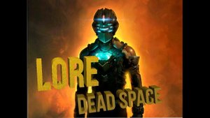 Лор Dead Space | Некроморфы | Lore Of Games #1