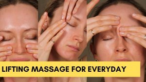 Lifting facial massage for everyday