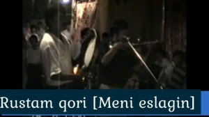 Rustam qori Tursunov Meni eslagin