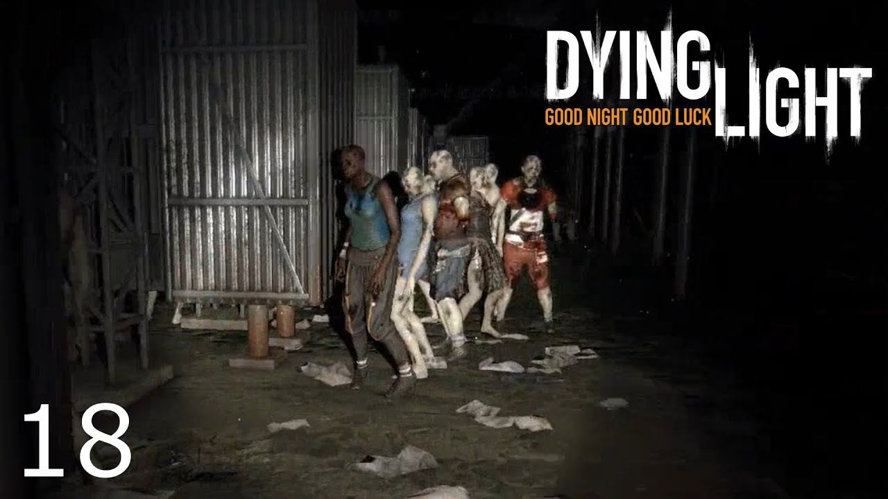Dying Light (Ep.18) - The Trap смотреть онлайн