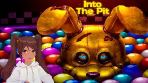 ПРИНЦЕССА ИГРАЕТ ВО ФНАФ 👑 Five Nights at Freddy's: Into the Pit 👑 Пять Ночей у Фредди. 👍👍👍