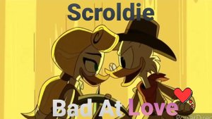 Goldie (Scroldie) AMV - Bad At Love - DuckTales