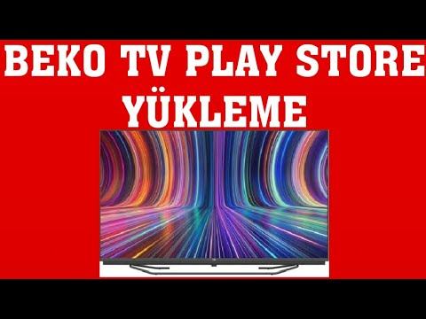 Beko TV Play Store Yükleme Nasıl Yapılır?