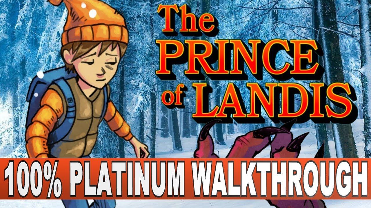 The Prince of Landis 100% Full Platinum Walkthrough | Trophy & Achievement Guide смотреть онлайн