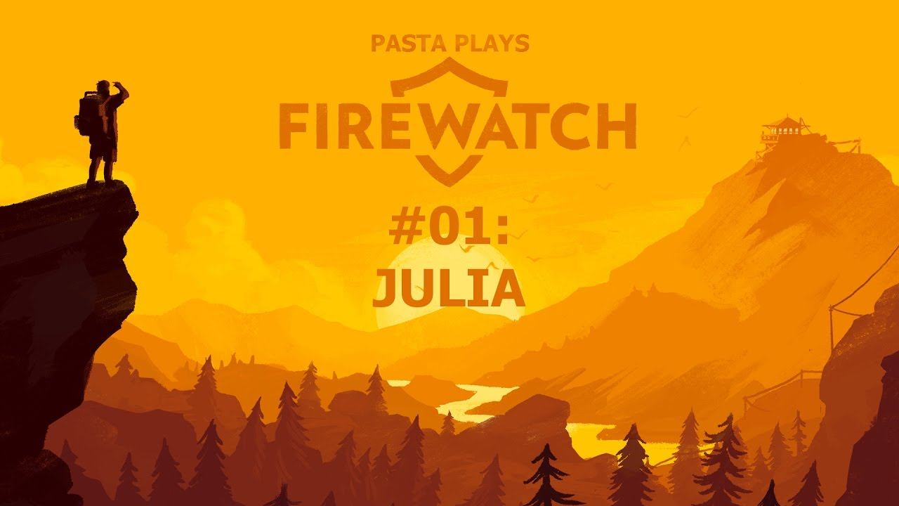 Julia - Pasta plays Firewatch Ep01 | Firewatch blind gameplay and playthrough смотреть онлайн