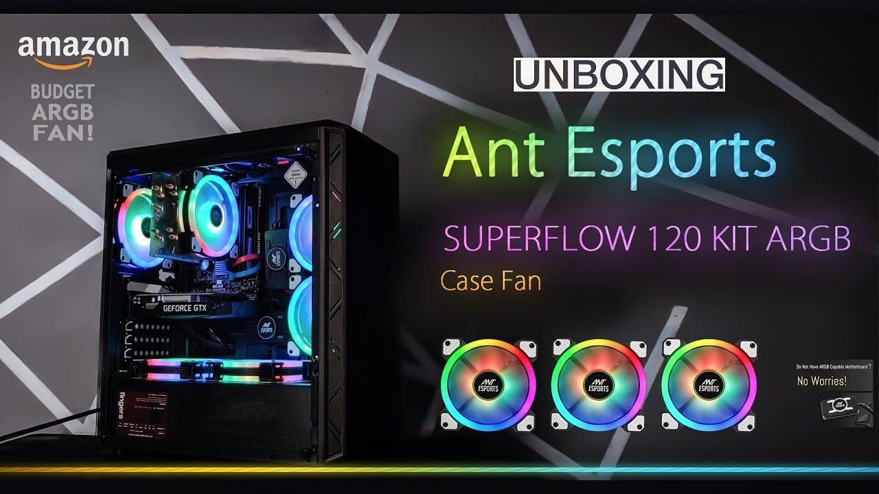 Best Budget ARGB Fans | Ant Esports SUPERFLOW Case Fan (SUPERFLOW 120 KIT ARGB).