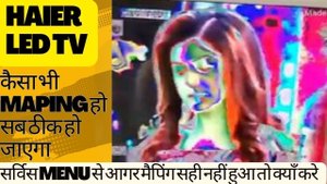 Haier led tv service menu open with remote all Haier tv mapping problem #Haier led tv mirror proble
