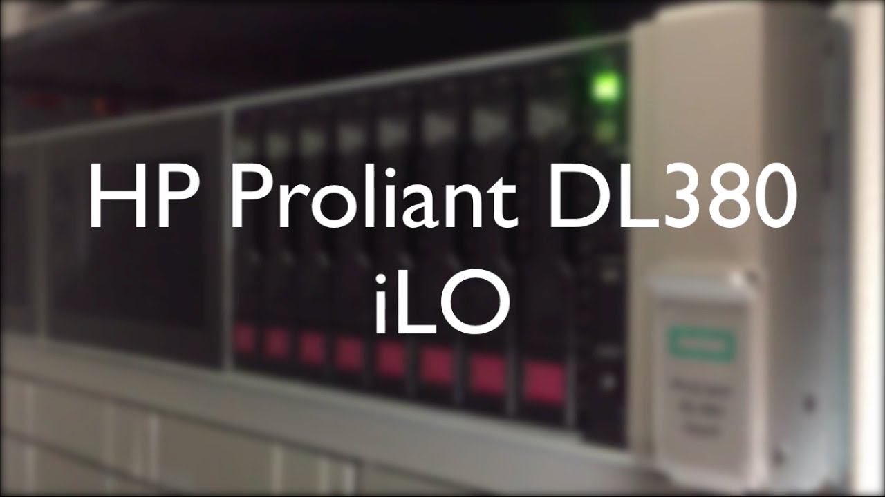 HP Proliant DL380 Gen9: iLO / Integrated Lights-Out смотреть онлайн