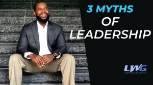 3 Myths About Leadership