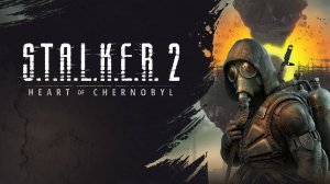 S.T.A.L.K.E.R. 2 Heart of Chornobyl: Туда и обратно