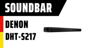 Soundbar Denon DHT-S217 | Test | Deutsch
