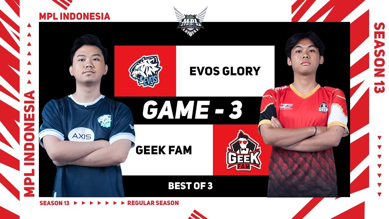 [Game - 3] EVOS GLORY vs GEEK FAM | MPL ID S13 смотреть онлайн
