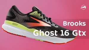 Brooks Ghost 16 Gtx