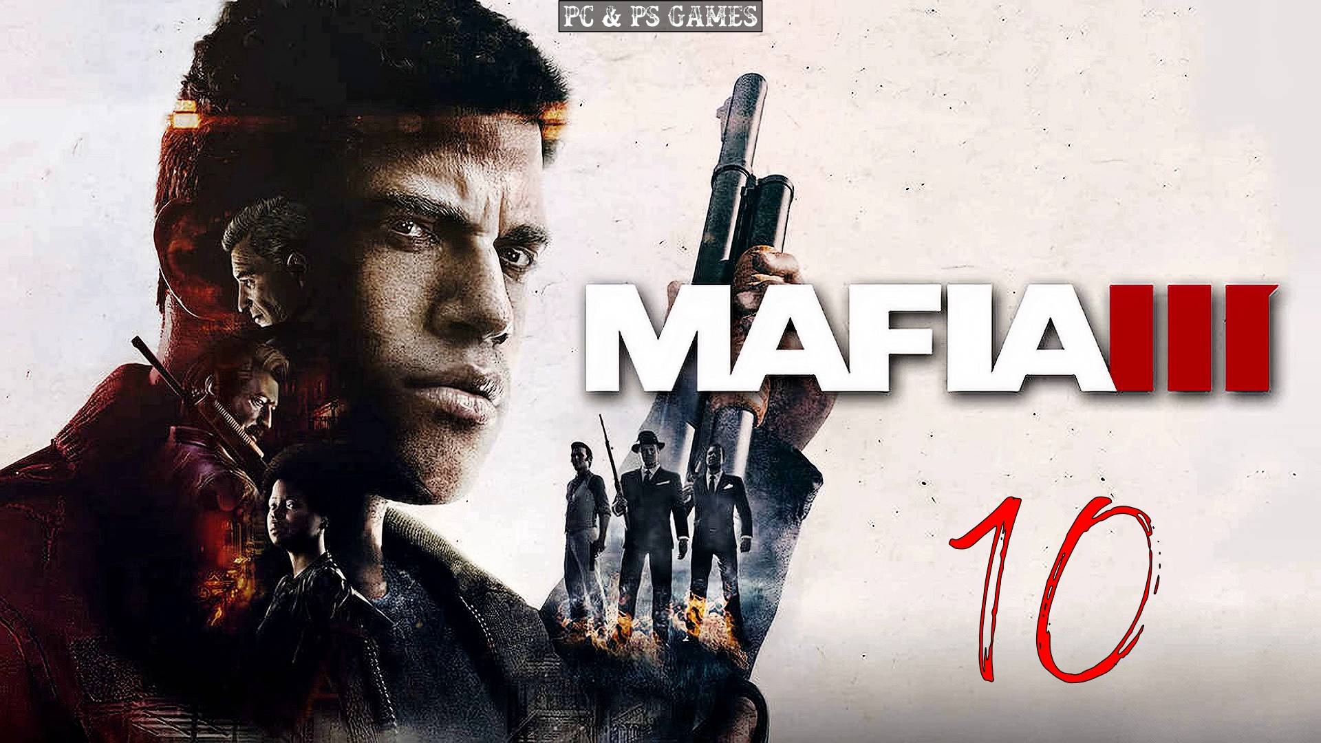 Mafia 3 Part 10