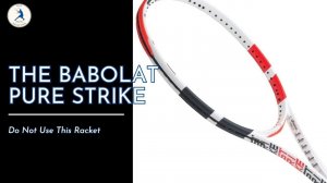 The Babolat Pure Strike Review: 16 x 19 3rd Gen