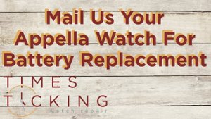 Appella Watch Battery Replacement