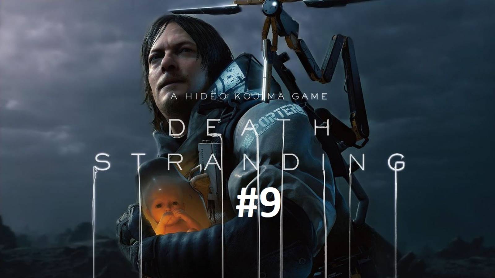 Death Stranding Прохождение [#9]