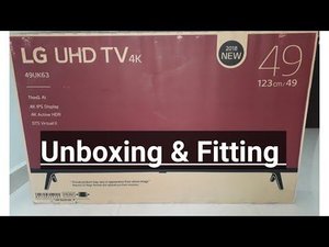LG 123cm (49 inch) Ultra Hd (4k) LED Smart TV Unboxing And Fitting.||