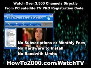 PC satellite TV PRO Registration Code | Watch Over 3500 Channels!