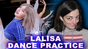 LISA - 'LALISA' DANCE PRACTICE REACTION