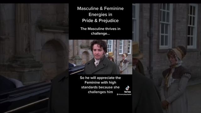 Masculine challenge & Feminine standards in Pride & Prejudice #feminineenergy #masculineenergy