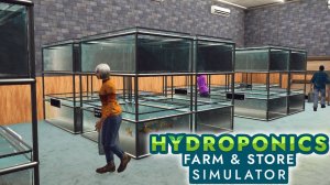 Рыбный магазин - Hydroponics Farm and Store Simulator #9 Прохождение