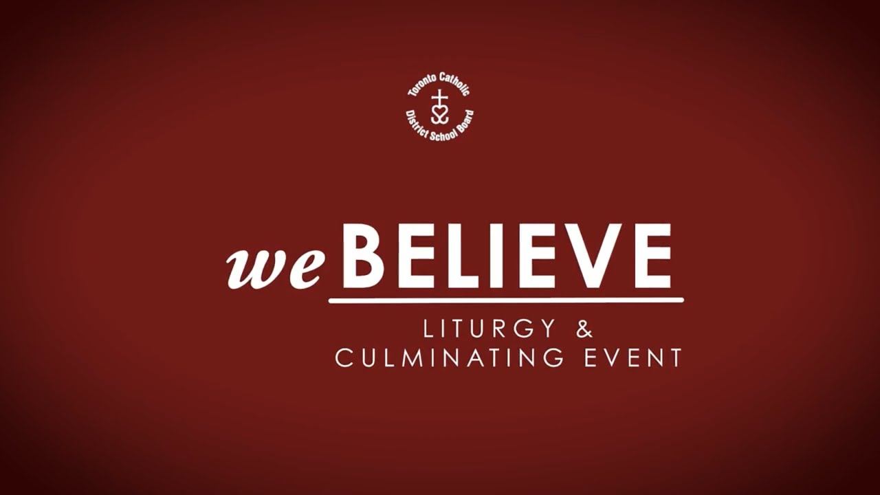 TCDSB NCC we Believe Liturgy and Culminating Event - Thursday, June 18, 2020 смотреть онлайн