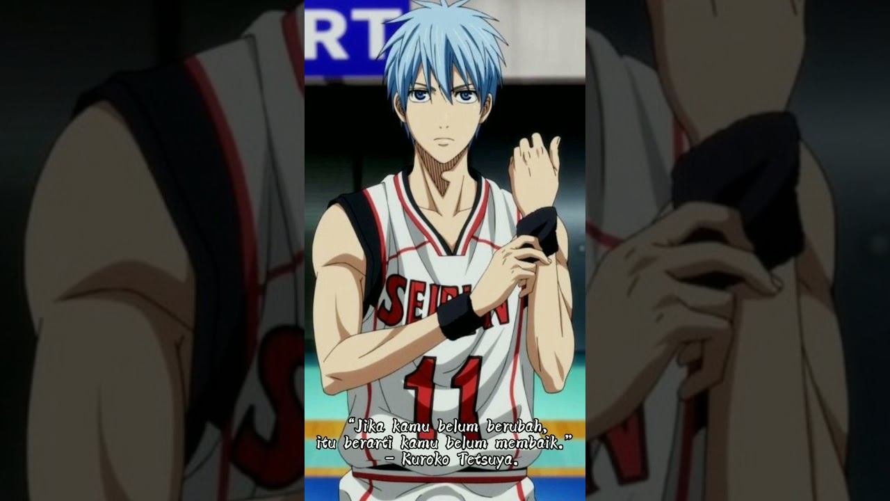KUROKO TETSUYA - #short #quotes #kurokonobasket #kurokotetsuya #anime