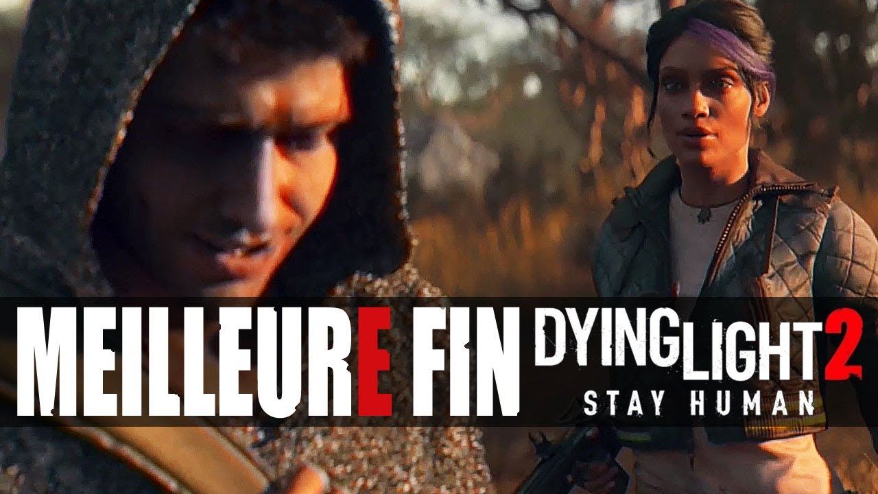 DYING LIGHT 2 - MEILLEURE FIN смотреть онлайн