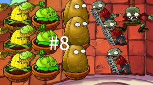 Я НА КРЫШЕ В Plants Vs Zombies (Растения против Зомби) #8