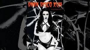Dark Disco XVII